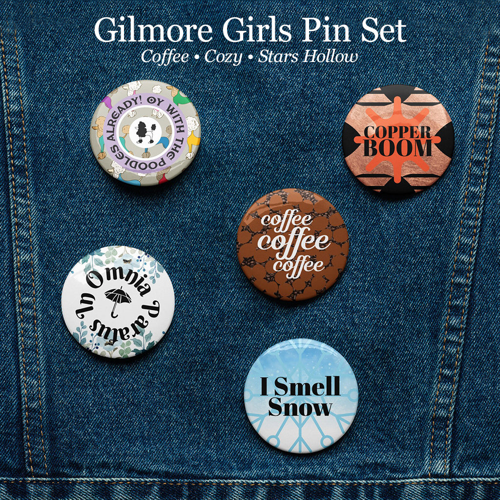 Gilmore Girls Inspired Set of Pin Buttons