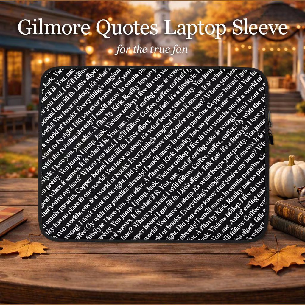 Gilmore Girls inspired laptop sleeve with Stars Hollow quote design